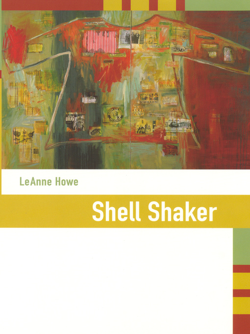 Title details for Shell Shaker by LeAnne Howe - Available